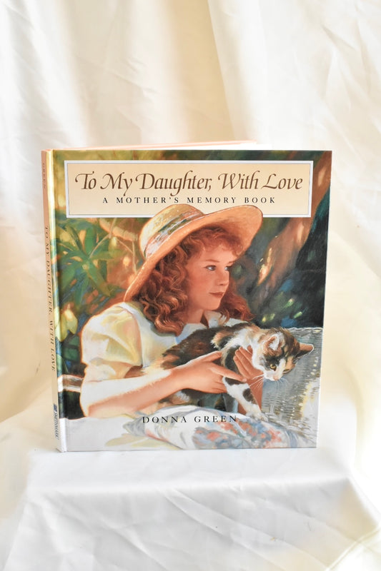 to my daughter, with love memory book